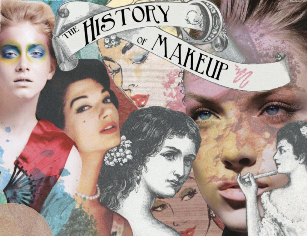 A Brush with Beauty: The Mesmerizing History of Makeup
